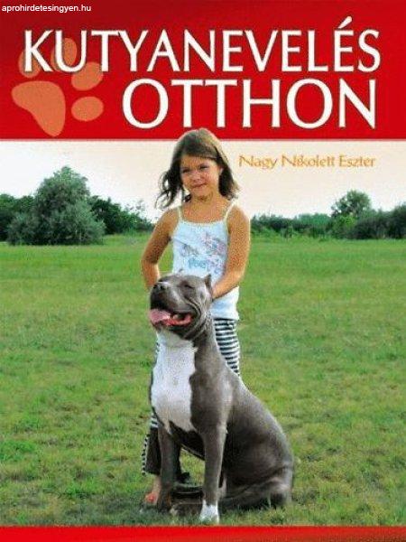 Kutyanevelés otthon - Nagy Nikolett Eszter