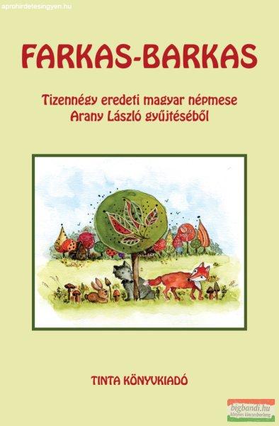 Arany László szerk. - Farkas-barkas