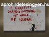 A kp vsznon 1 db Street ART - Banksy