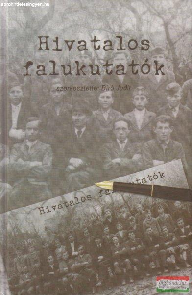 Bíró Judit szerk. - Hivatalos falukutatók - A vidéki Magyarország leírása
1930 és 1940 között 