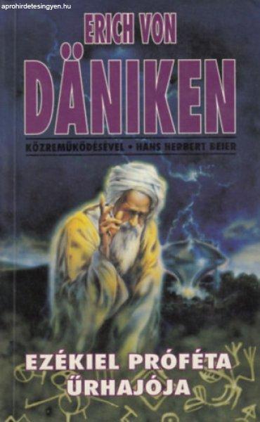 Ezékiel próféta űrhajója - E. von Däniken; Hans Herbert Beier