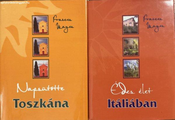 Napsütötte Toszkána + Édes élet Itáliában - Frances Mayes