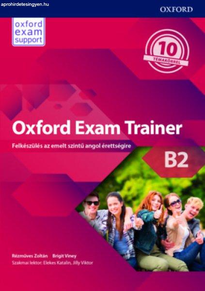 Oxford Exam Trainer B2 - Rézműves Zoltán, Birgit Viney