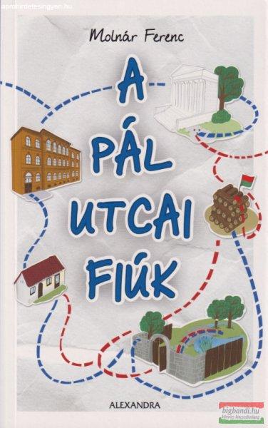 Molnár Ferenc - A Pál utcai fiúk