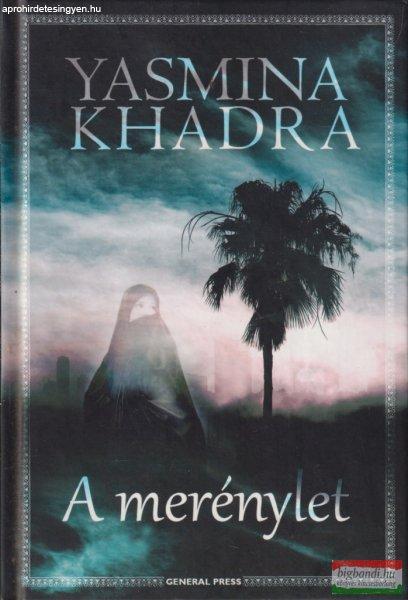 Yasmina Khadra - A merénylet