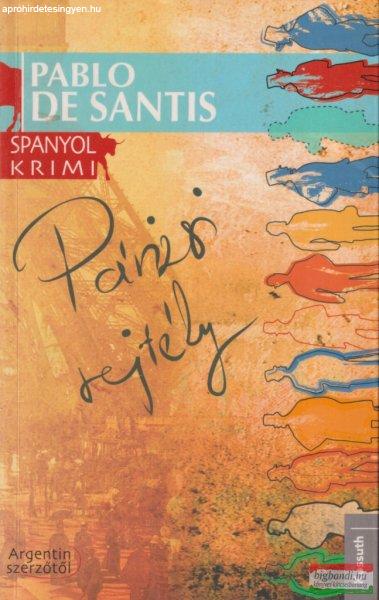 Pablo De Santis - Párizsi rejtély