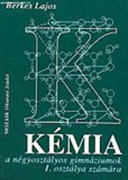 Kémia tankönyv I. oszt. - Berkes Lajos