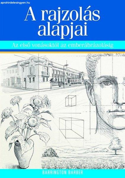 A rajzolás alapjai - Barrington Barber