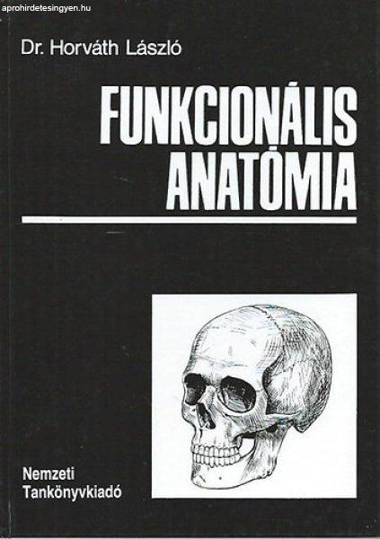 Funkcionális anatómia - Dr. Horváth László