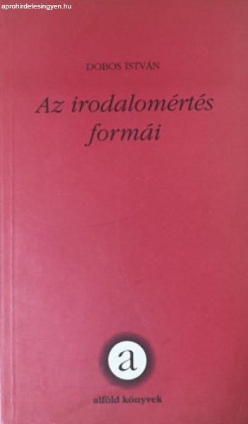 Az irodalomértés formái - Dobos István