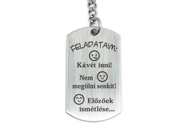 Feladataim előzőek ismétlése acél medálos kulcstartó