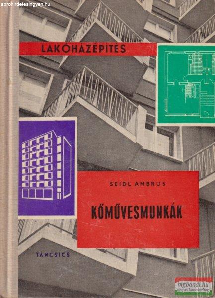 Seidl Ambrus - Kőművesmunkák