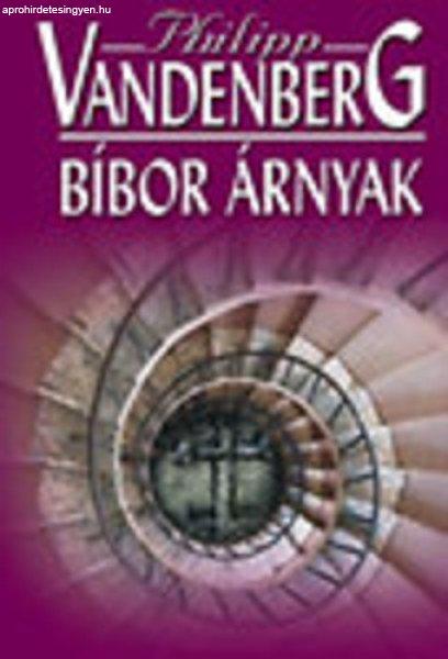 Philipp Vandenberg: Bíbor árnyak 
