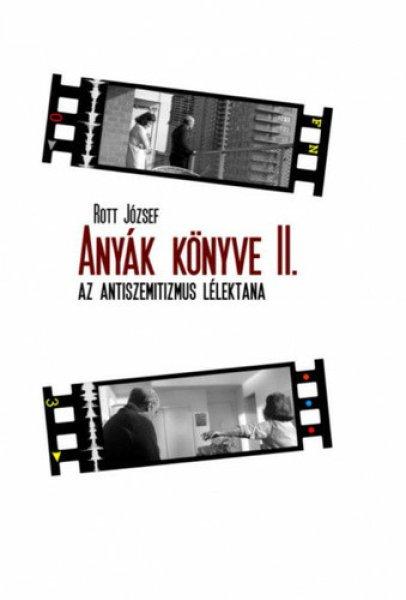Rott József: Anyák könyve II Jó állapotú szépséghibás