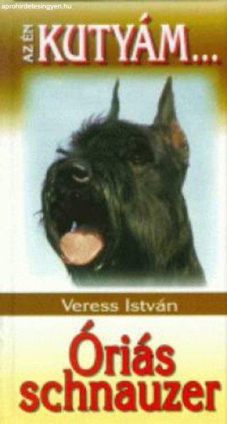 Veress István: Óriás ?schnauzer 
