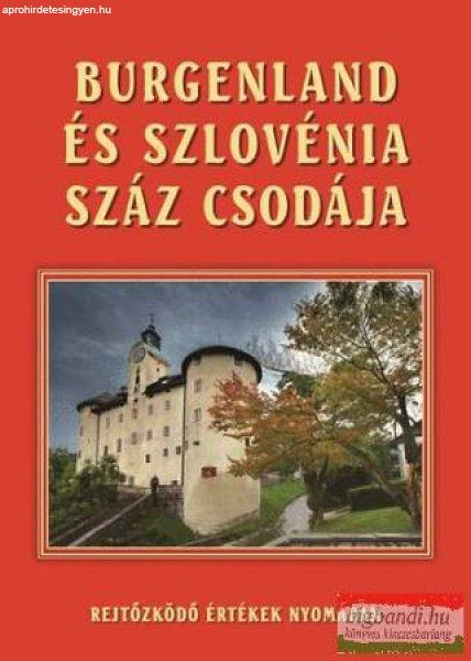 Bedécs Gyula (szerk.): Burgenland és Szlovénia száz csodája
