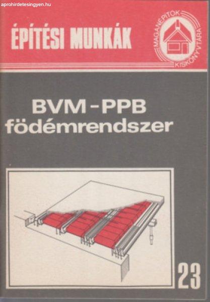 BVM-PPB födémrendszer (Magánépítők kiskönyvtára 23.) - 