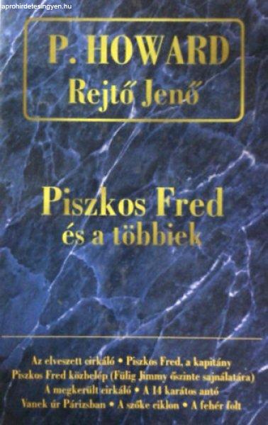 Piszkos Fred és a többiek - Rejtő Jenő