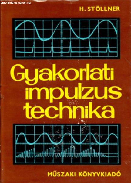 Gyakorlati impulzustechnika - Dr. H. Stöllner