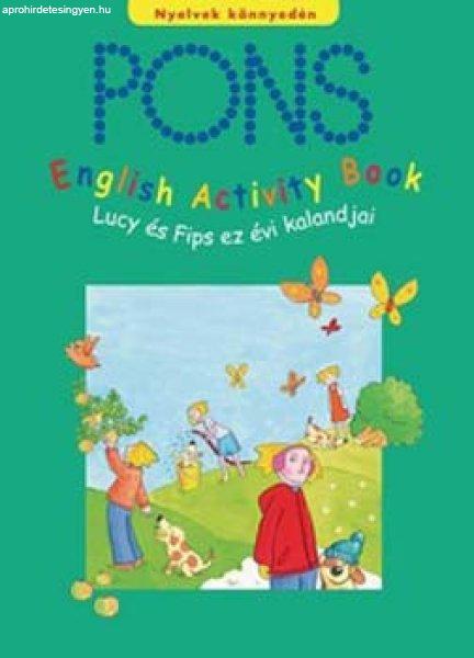 PONS - English Activity Book - Lucy és Fips ez évi kalandjai - Astrid Proctor