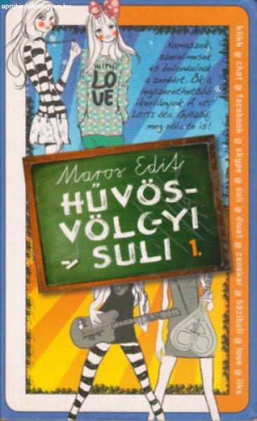 Hűvösvölgyi suli 1. - Maros Edit