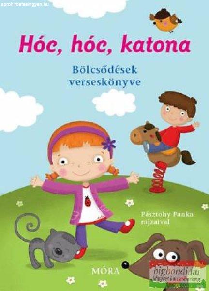 Moldoványi Zsuzsa vál. - Hóc, hóc, katona - Bölcsődések verseskönyve