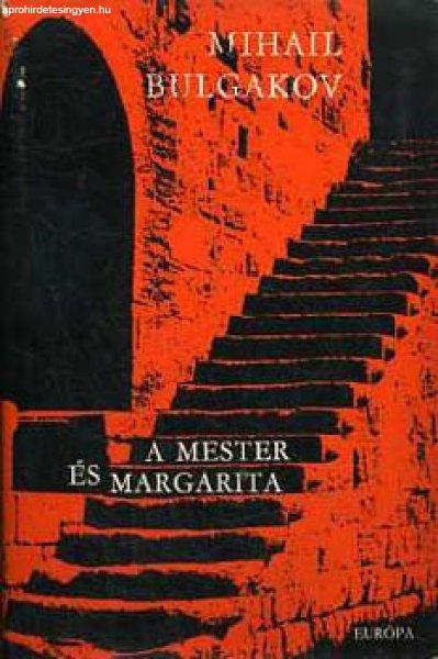 A Mester és Margarita - Mihail Bulgakov