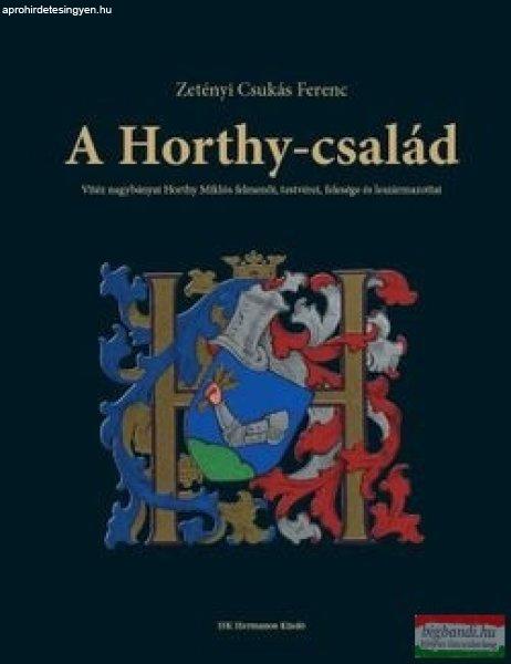 Zetényi Csukás Ferenc - A Horthy-család
