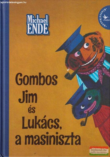 Michael Ende - Gombos Jim és Lukács, a masiniszta