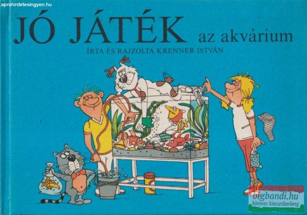 Krenner István - Jó játék az akvárium 