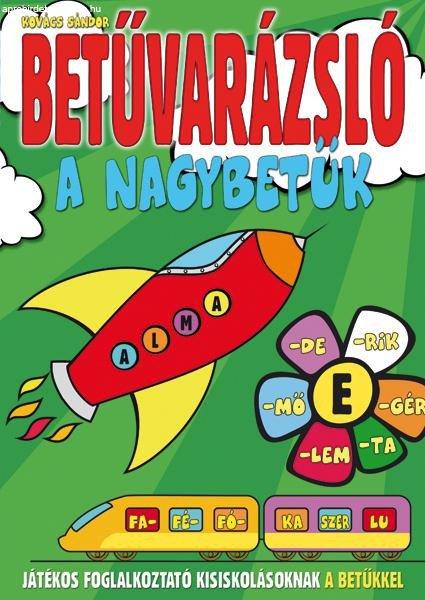 Betűvarázsló - A nagybetűk Antikvár