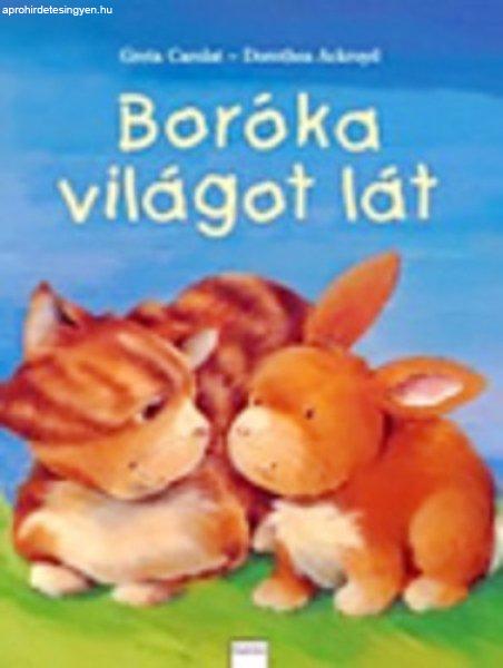 Greta Carolat: Boróka ?világot lát 