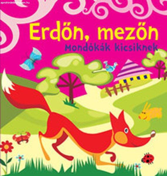 Bogos Katalin:Erdőn, ?mezőn mondókák kicsiknek