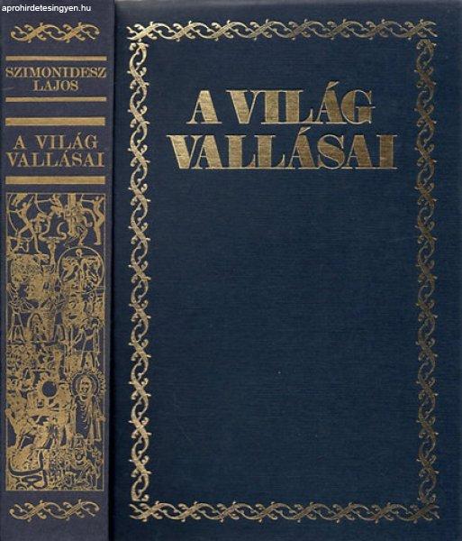 A világ vallásai - Szimonidesz Lajos