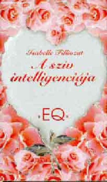 A szív intelligenciája - Isabelle Filliozat