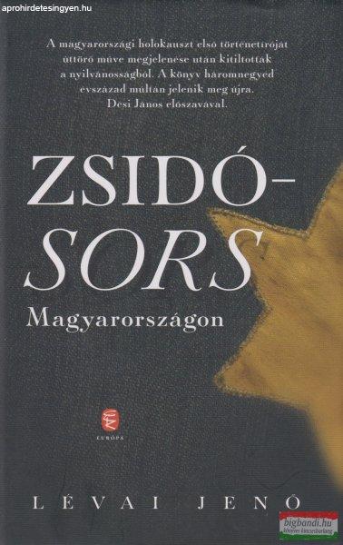 Lévai Jenő - Zsidósors ?Magyarországon