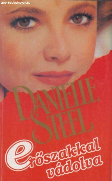 Erőszakkal vádolva - Danielle Steel