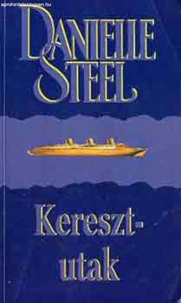 Keresztutak - Danielle Steel
