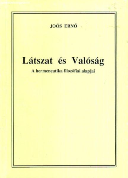 Látszat és Valóság - Joós Ernő