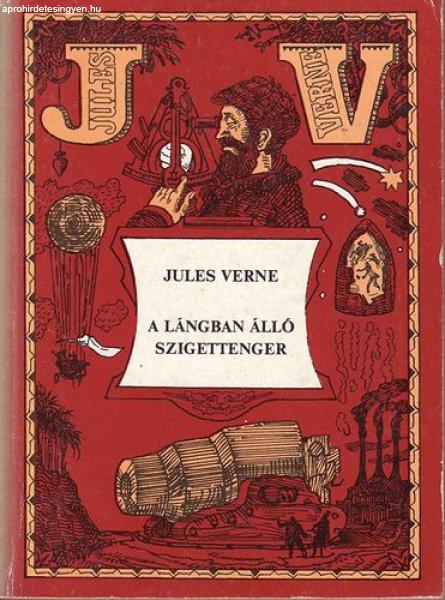 A lángban álló szigettenger - Verne Gyula