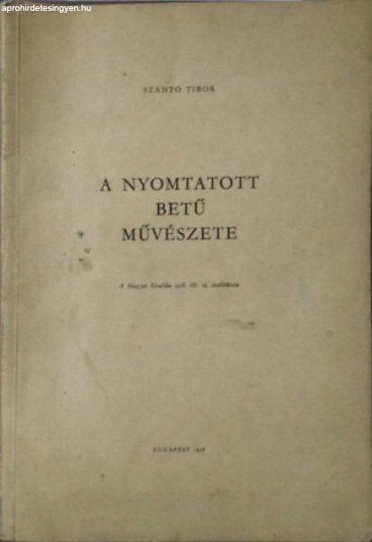 A nyomtatott betű művészete - Szántó Tibor