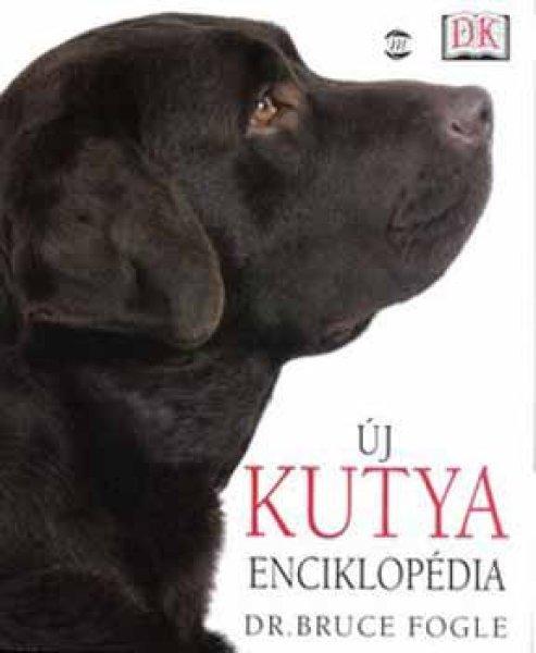 Új kutya enciklopédia - Dr.Bruce Fogle