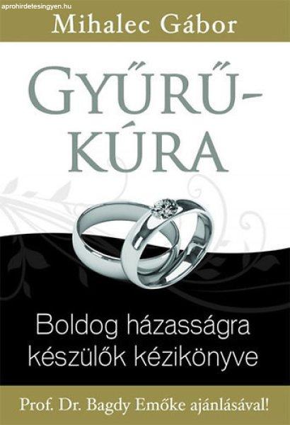 Gyűrű-kúra - Mihalec Gábor