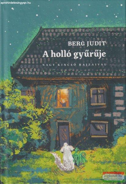 Berg Judit - A holló gyűrűje