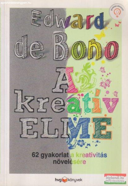 Edward de Bono - A kreatív elme