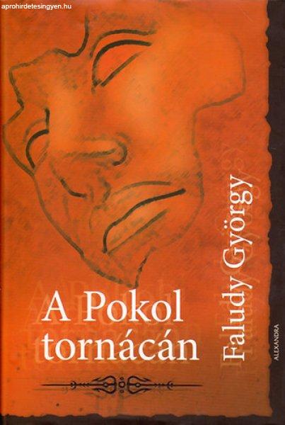 A Pokol tornácán - Faludy György