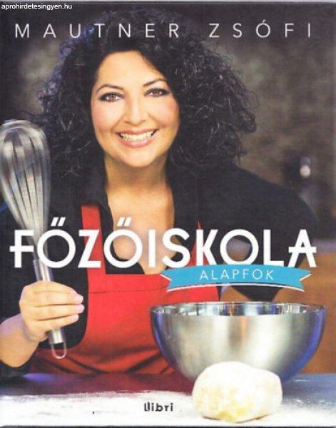 Főzőiskola - DVD melléklettel - Alapfok - Mautner Zsófi