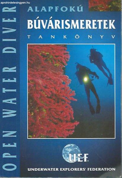 Alapfokú búvárismeretek tankönyv - Kollár K. Attila