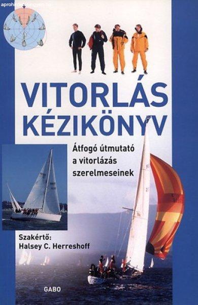 Vitorlás kézikönyv - Halsey C. Herreshoff (Szerk.)