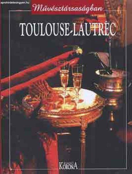 Toulouse-Lautrec (művésztársaságban) - Diego-Dortignac-Naudin-Daguin